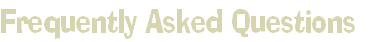 Frequently Asked Questions 